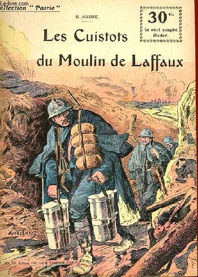 COLLETION PATRIE N 44 - LES CUISTOTS DU MOULIN DE LAFFAUX