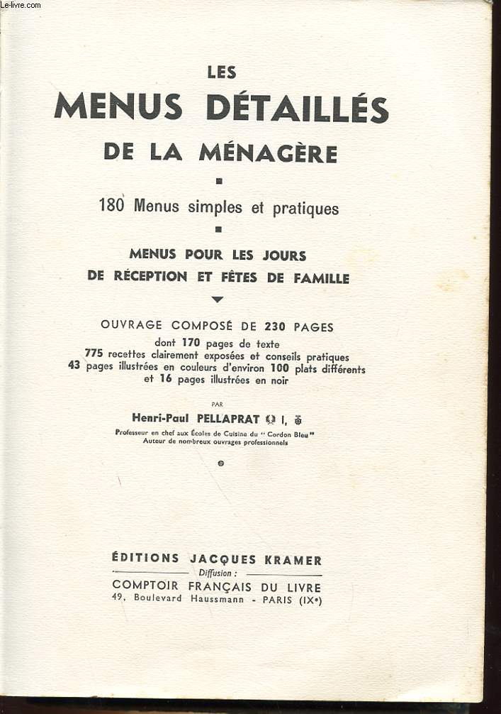 LES MENUS DETAILLES DE LA MENAGERE - 180 MENUS SIMPLES ET PRATIQUES - MENUS POUR LES JOURS DE RECEPTION ET FETES DE FAMILLE