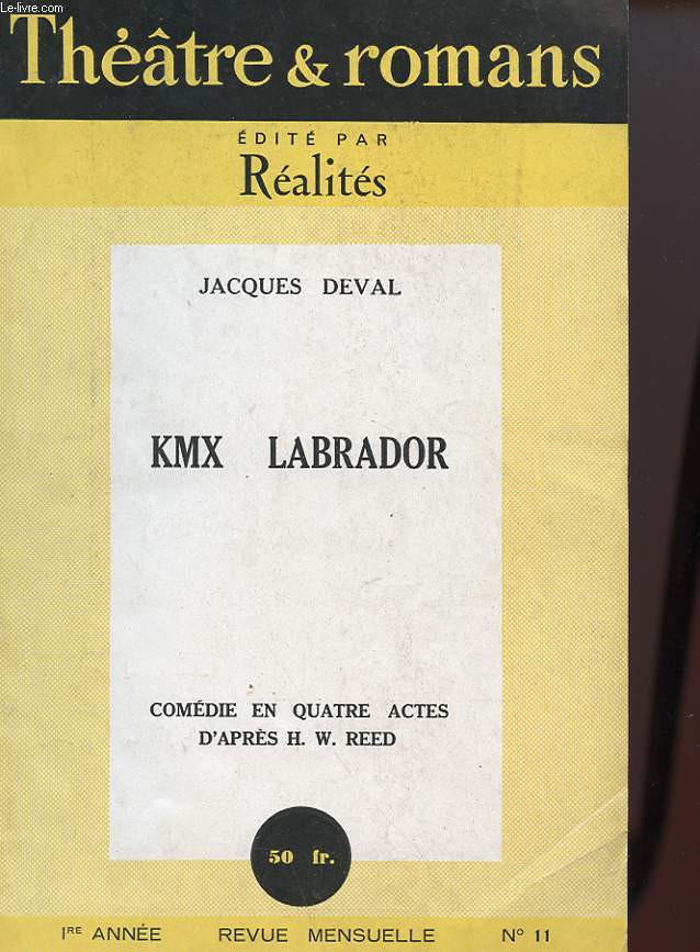 KMX LABRADOR - COMEDIE EN 4 ACTES