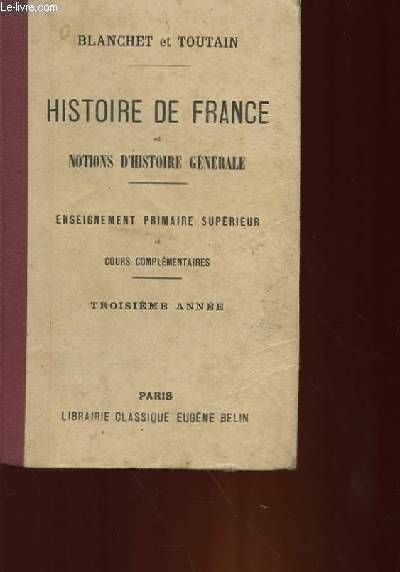 HISTOIRE DE FRANCE ET NOTIONS D'HISTOIRE GENERALE