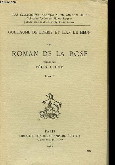 LE ROMAN DE LA ROSE TOME II