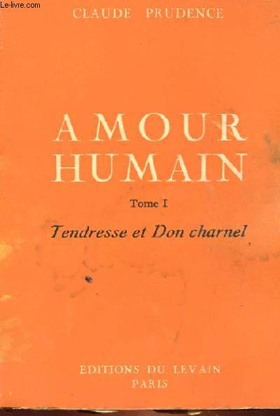 AMOUR HUMAIN TOME 1