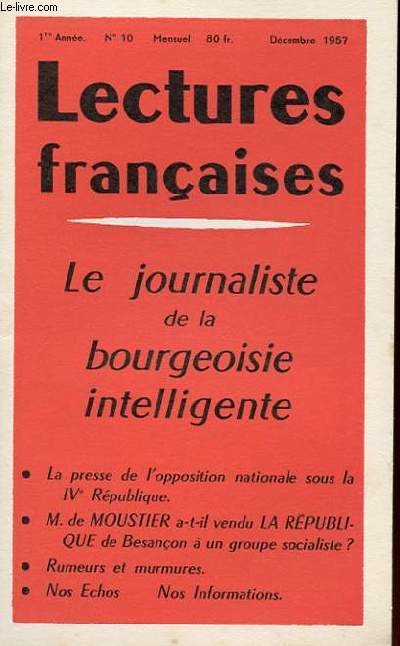 LECTURES FRANCAISE N 10 - LE JOURNALISME DE LA BOURGEOISIE INTELLIGENTE