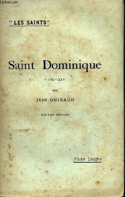 SAINT DOMINIQUE (1170-1221)