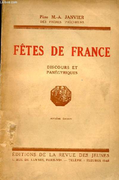 FETES DE FRANCE - DISCOURS ET PANEGYRIQUES