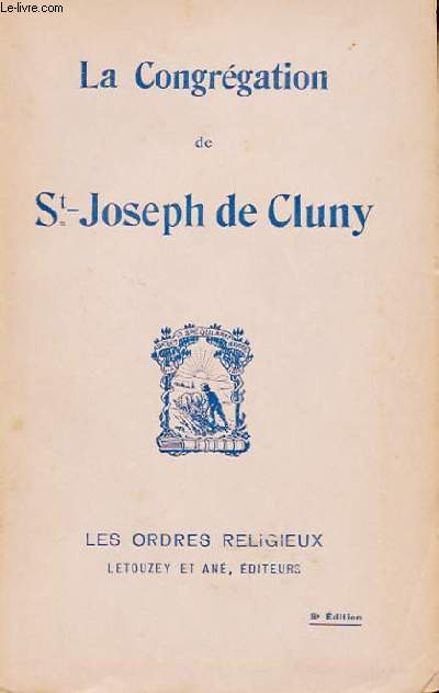 LA CONGREGATION DE ST-JOSEPH DE CLUNY