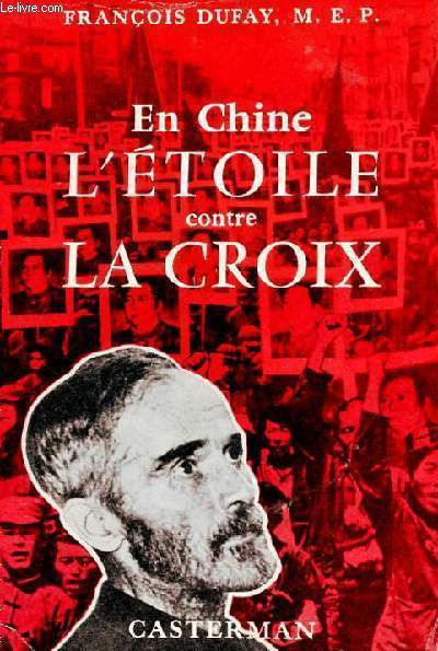 EN CHINE - L'ETOILE CONTRE LA CROIX