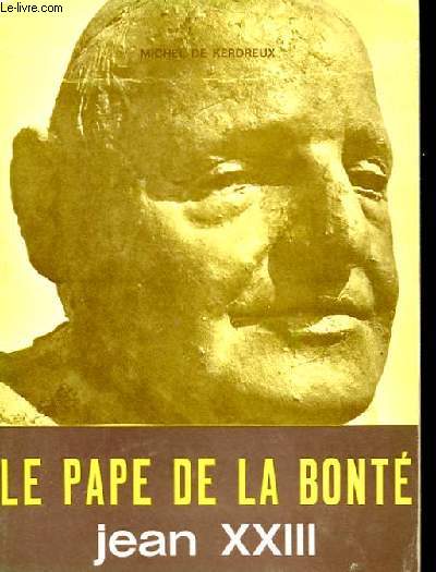 LE PAPE DE LA BONTE JEAN XXIII