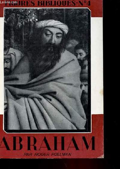 FIGURES BIBLIQUES N4 - ABRAHAM