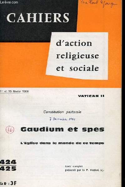 CAHIERS D'ACTION RELIGIEUSE ET SOCIALE N 424-425 - CONSTITUTION PASTORALE