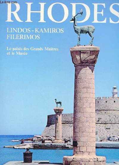 RHODES - LINDOS-KAMIROS FILERIMOS - LE PALAIS DES GRANDS MATRES ET LE MUSEE