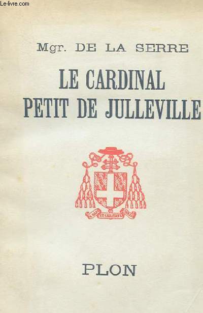 LE CARDINAL PETIT DE JULLEVILLE