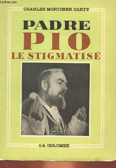 PADRE PIO - LE STIGMATISE
