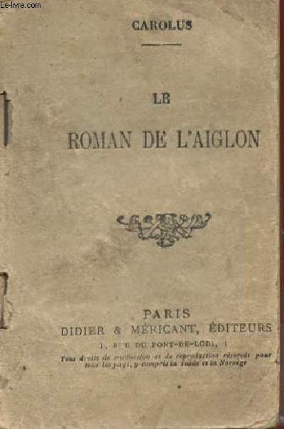LE ROMAN DE L'AIGLON