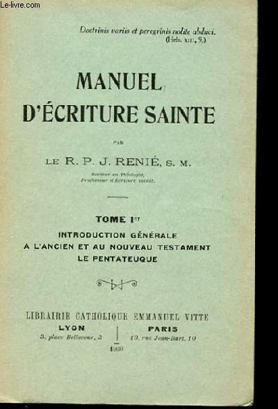 MANUEL D'ECRITURE SAINTE TOME 1ER