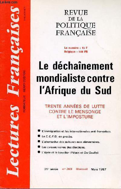 LECTURES FRANCAISES - REVUE DE LA POLITIQUES FRANCAISE N 359 - LE DECHAINEMENT MONDIALISTE CONTREL'AFRIQUE DU SUD - TRENTE ANNEES DE LUTTE CONTRE LE MENSONGE ET L'IMPOSTURE.