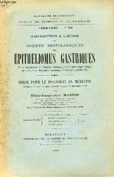 THESE N 39 POUR LE DOCTORAT EN MEDECINE - FORMES HISTOLOGIQUES DES EPITHELIOMES GASTRIQUES