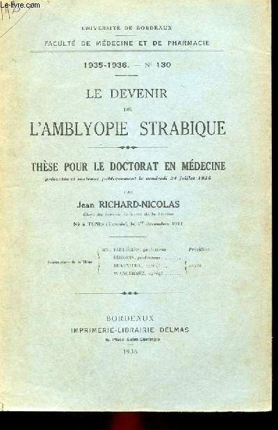 THESE N 130 POUR LE DOCTORAT EN MEDECINE - LE DEVENIR DE L'AMBLYOPIE STRABIQUE