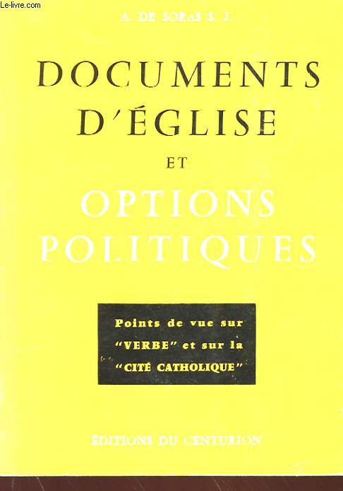 DOCUMENTS D'EGLISE ET OPTIONS POLITIQUE