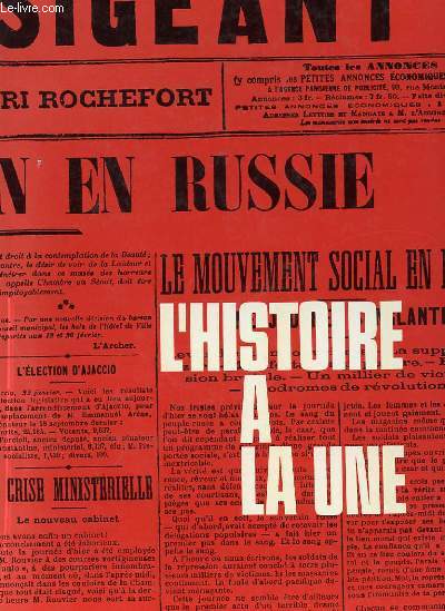 L'HISTOIRE A LA UNE - 1er JANVIER 1900 - 7 MAI 1945