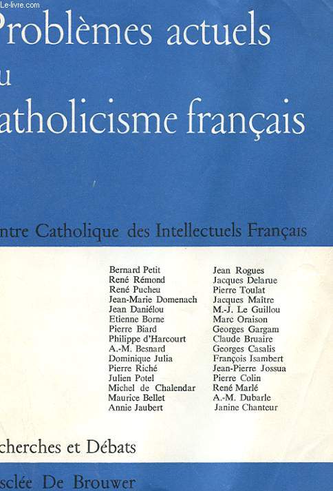 PROBLEMES ACTUELS DU CATHOLICISME FRANCAIS