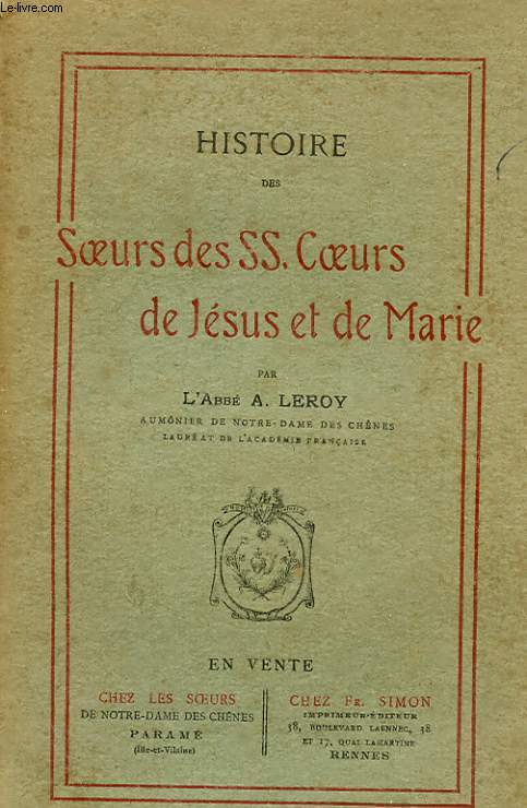 HISTOIRE DES SOEURS DES SS. COEURS DE JESUS ET DE MARIE