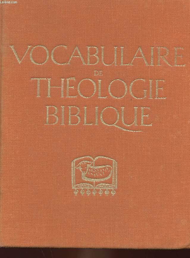 VOCABULAIRE DE THEOLOGIE BIBLIQUE
