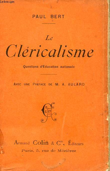 LE CLERICALISME - QUESTONS D'EDUCATION NATIONALE