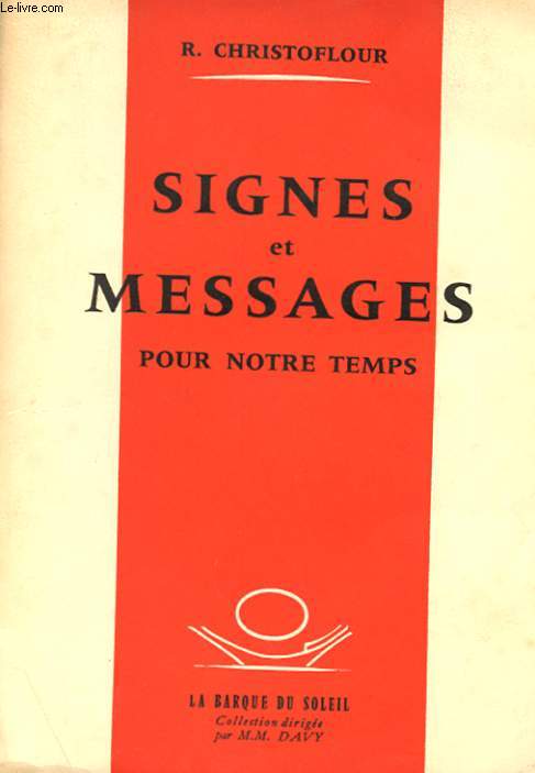 SIGNES ET MESSAGES POUR NOTRE TEMPS