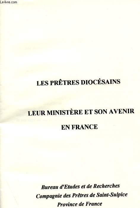 LES PRETRES DIOCESAINS - LEUR MINISTERE ET SON AVENIR EN FRANCE