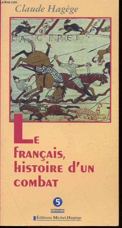 LE FRANCAIS, HISTOIRE D'UN COMBAT