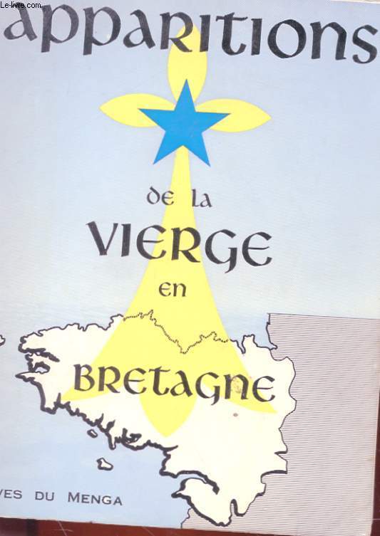 APPARITIONS DE LA VIERGE EN BRETAGNE