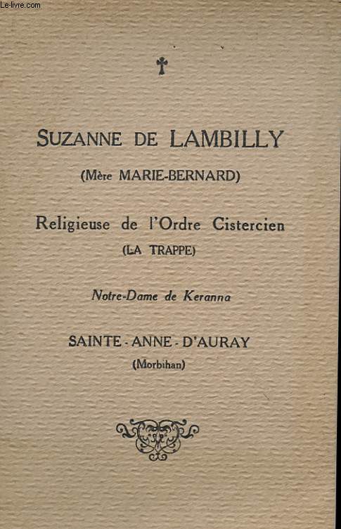 RELIGIEUSE DE L'ORDRE CISTERCIEN (LA TRAPPE) - NOTRE DAME DE KERANNA - SAINTE-ANNE D'AURAY (MORBIHAN)
