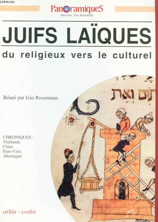 PANORAMIQUES N 7 - JUIFS LAQUES - DU RELIGIEUX VERS LE CULTUREL