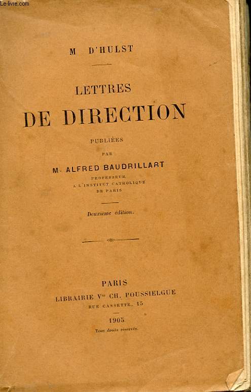 LETTRES DE DIRECTIONS, PUBLIEES PAR M. ALFRED BAUDRILLART