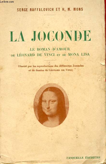 LA JOCONDE - LE ROMAN D'AMOUR DE LEONARD DE VINCI ET DE MONA LISA