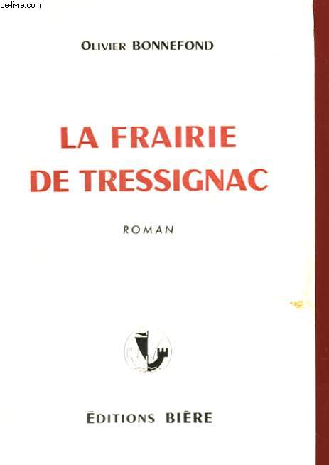 LA FRAIRIE DE TRESSIGNAC