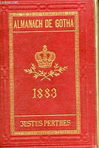 ALMANACH DE GOTHA - ANNUAIRE GENEALOGIQUE, DIPLOMATIQUE ET STATISTIQUE