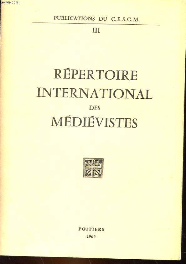 REPERTOIRE INTERNATIONAL DES MEDIEVISTES