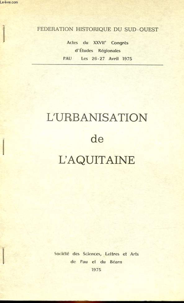 L'URBANISATION DE L'AQUITAINE