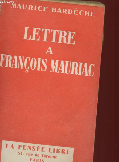 LETTRES A FRANCOIS MAURIAC