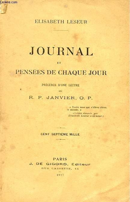 JOURNAL ET PENSEES DE CHAQUE JOUR, PRECEDES D'UNE LETTRE DU R. P. JANVIER, O. P.