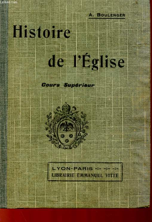 HISTOIRE DE L'EGLISE - COURS SUPERIEUR