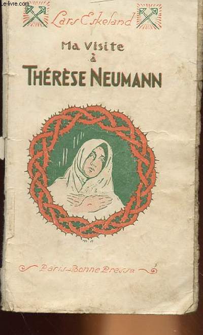 MA VISITE A THERESE NEUMANN