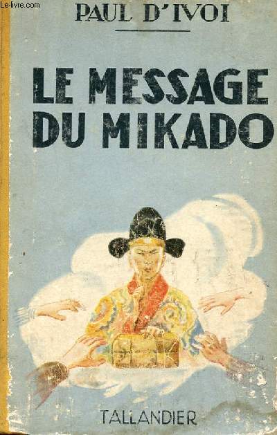 LE MESSAGE DU MIKADO