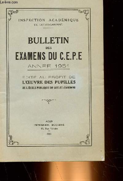 BULLETIN DES EXAMENS DU C.E.P. ANNEE 1951