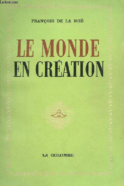 LE MONDE EN CREATION