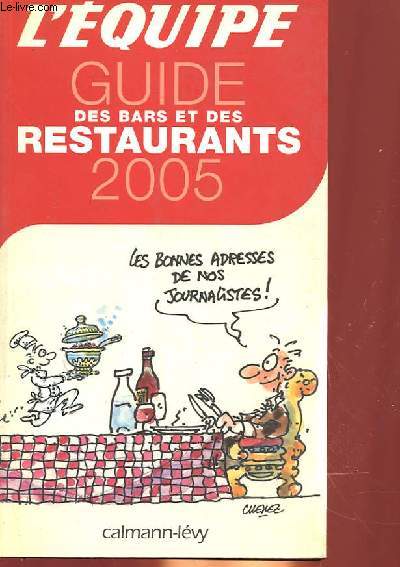 GUIDE DES BARS ET DES RESTAURANTS 2005