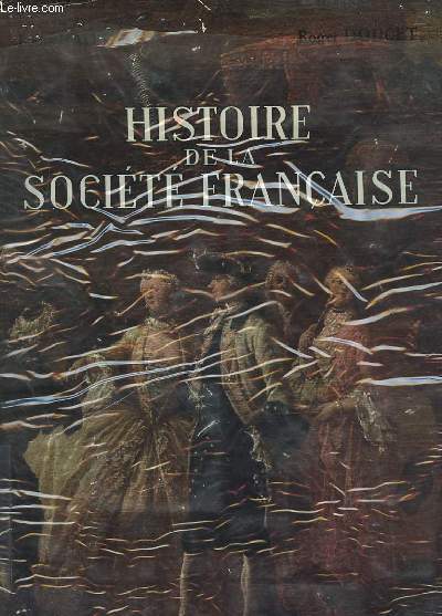 HISTOIRE DE LA SOCIETE FRANCAISE