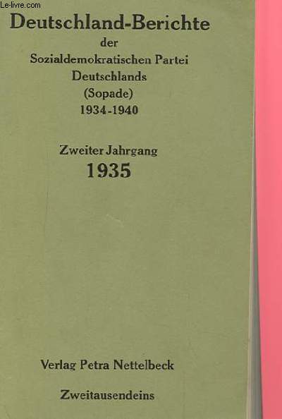 DEUTSCHLAND-BERITCHTE DER SOZIALDEMOKRATISCHEN PARTEI DEUTSCHLANDS (SOPADE) 1934-1940
